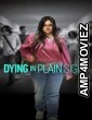 Dying in Plain Sight (2024) HQ Bengali Dubbed Movie