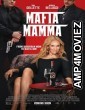 Mafia Mamma (2023) HQ Telugu Dubbed Movie