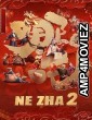 Ne Zha 2 (2025) HQ Bengali Dubbed Movie