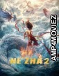 Ne Zha 2 (2025) Hindi Dubbed Movie