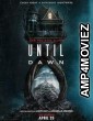 Until Dawn (2025) HQ Bengali Dubbed Movie