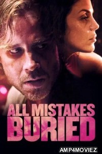 All Mistakes Buried (2015) ORG Hindi Dubbed Movie