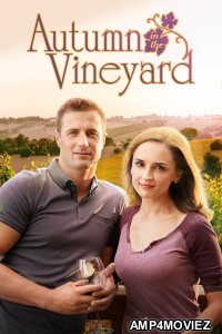 Autumn in the Vineyard (2016) ORG Hindi Dubbed Movie