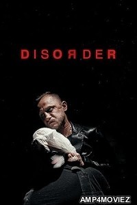 Disorder (2025) HQ Hindi Dubbed Movie