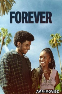 Forever (2025) Season 1 Hindi Dubbed Web Series