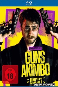 Guns Akimbo (2019) Hindi Dubbed Movies