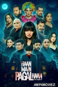 Haan Main Pagal Haan (2025) Punjabi Movie