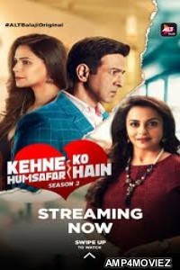 Kehne Ko Humsafar Hain (2019) Hindi Season 2 Complete Show