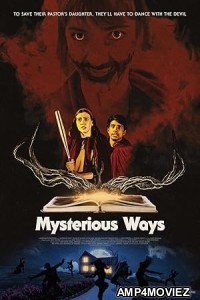 Mysterious Ways (2025) HQ Hindi Dubbed Movie