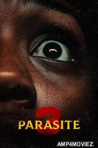 Parasite 3 (2025) HQ Hindi Dubbed Movie